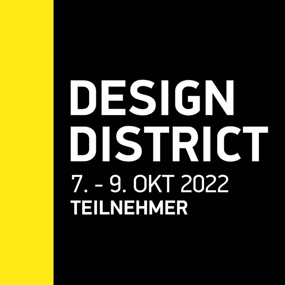 Design District 2022 – Wir sind dabei!